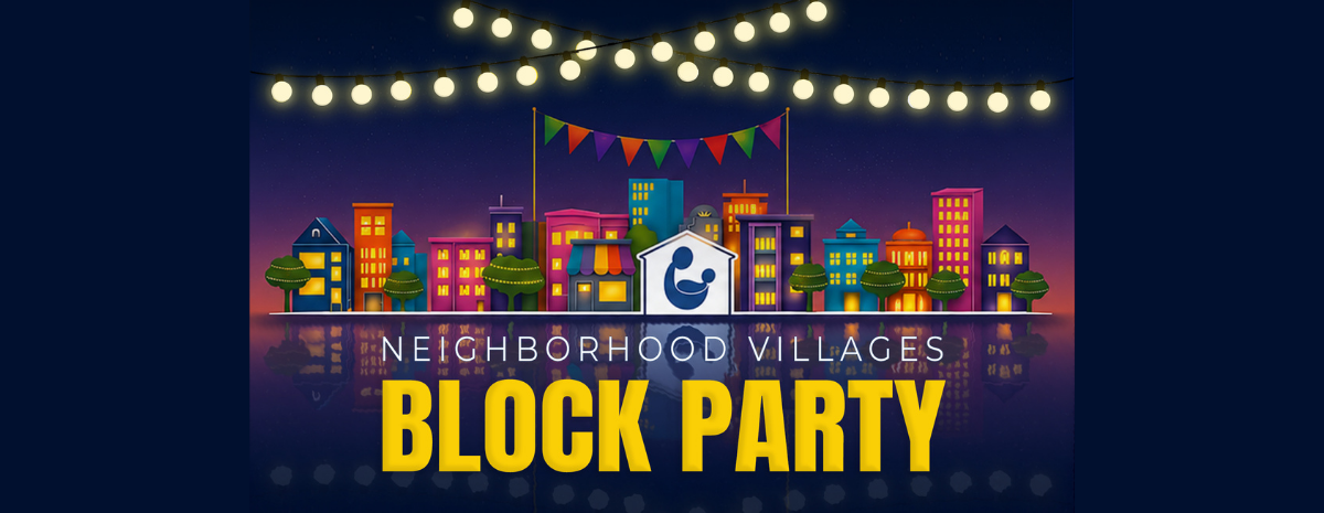 Neighborhood Villages Block Party